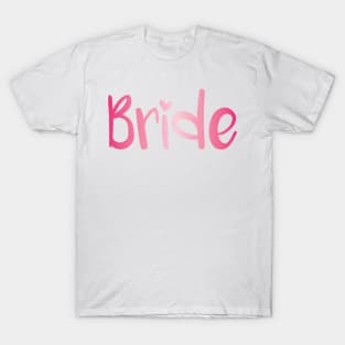 Bride-pink T-Shirt